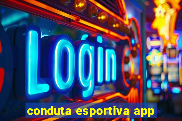 conduta esportiva app